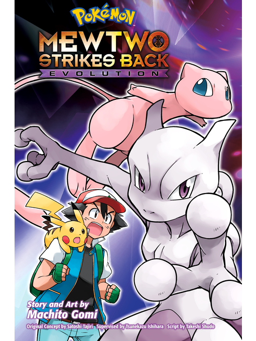 Title details for Pokémon: Mewtwo Strikes Back - Evolution by Machito Gomi - Wait list